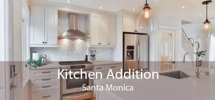 Kitchen Addition Santa Monica